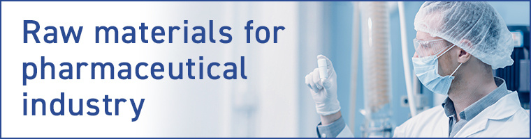 Raw materials for pharmaceutical industry